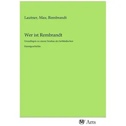 Wer ist Rembrandt, Fachbücher