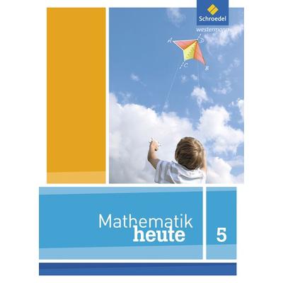 Mathe heute 5. Schulbuch. Niedersachsen, Gebundene Ausgabe von , Schroedel