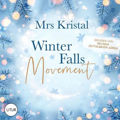 Winter Falls Movement - Mrs Kristal, Audio, 4099995642025