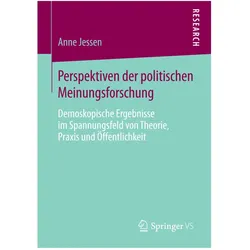 Perspektiven der politischen Meinungsforschung, Fachbücher von Anne Jessen