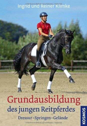Ingrid Klimke - Grundausbildung des jungen Reitpferdes: Von der Fohlenerziehung bis zum ersten Turnierstart: Dressur, Springen, Gelände - Preis vom 09.10.2026 07:28:09 h