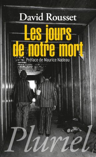 David Rousset - Les jours de notre mort - Preis vom 09.10.2026 07:28:09 h