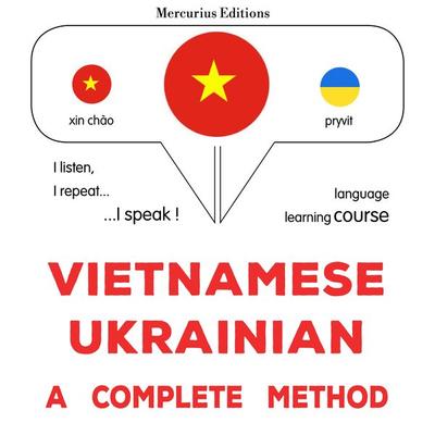 Vietnamese - Ukrainian : a complete method - James Gardner, Audio, 9782821177932