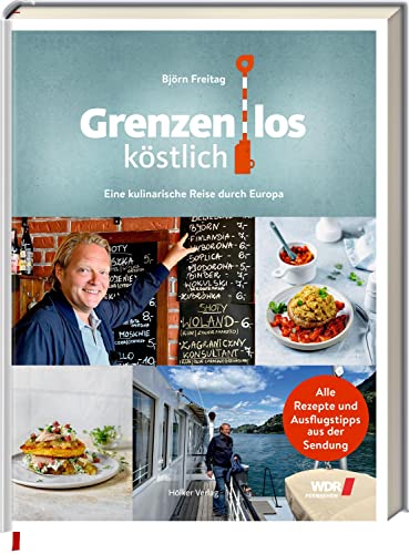 Björn Freitag - Grenzenlos köstlich: Eine kulinarische Reise durch Europa - Preis vom 11.10.2026 15:43:13 h
