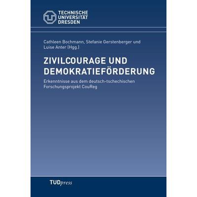 Zivilcourage und Demokratieförderung, Taschenbuch von , TUDpress, 978-3-95908-568-7