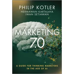 Marketing 7.0, Fachbücher von Philip Kotler, Hermawan Kartajaya, Iwan Setiawan