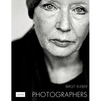 Photographers, Gebundene Ausgabe von Birgit Kleber, Jovis Verlag, 978-3-86859-133-0