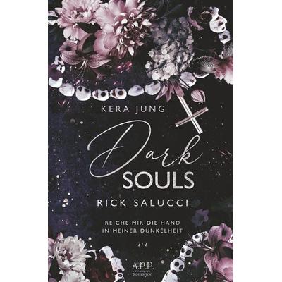 Dark Souls: Rick Salucci, Taschenbuch von Kera Jung, Tolino media, 978-3-7579-8107-5