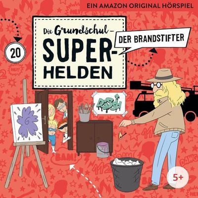 Die Grundschul-Superhelden / Der Brandstifter - Marco Sumfleth,Florian Lamp,Sina Ferraro, CD, 4260167476421