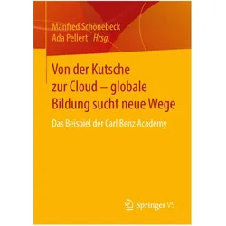 Von der Kutsche zur Cloud - globale Bildung sucht neue Wege, Fachbücher von Ada Pellert, Manfred Schönebeck