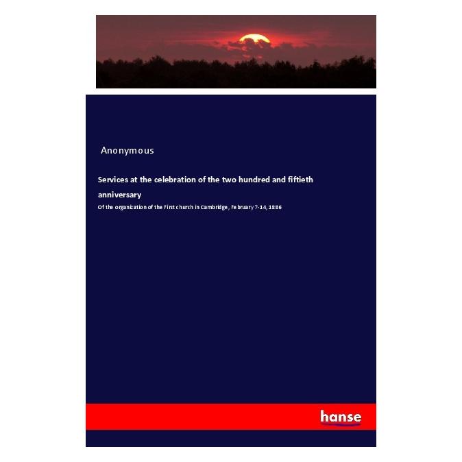 Hansebooks Services at the celebration of the two hundred and fiftieth anniversary (Englisch, Softcover, Anonymous) (56033364)