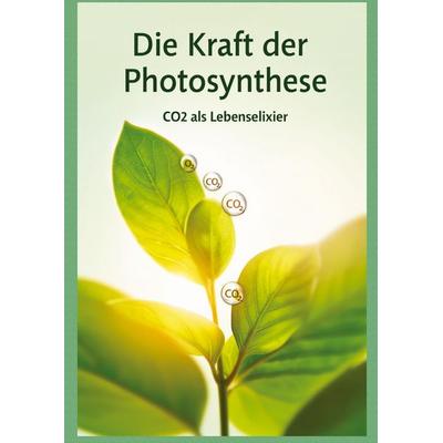 Die Kraft der Photosynthese, Taschenbuch von Helmut Zilliken, Tredition, 978-3-384-74441-8