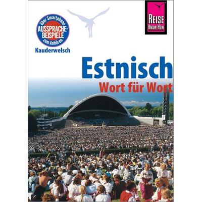 Estnisch - Wort für Wort, Taschenbuch von Irja Grönholm, Reise Know-How Verlag Peter Rump GmbH, 978-3-8317-6547-8