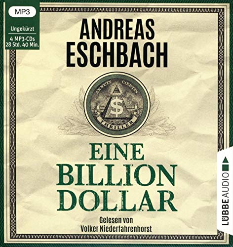 Andreas Eschbach - Eine Billion Dollar: Ungekürzt. . - Preis vom 09.10.2026 07:28:09 h