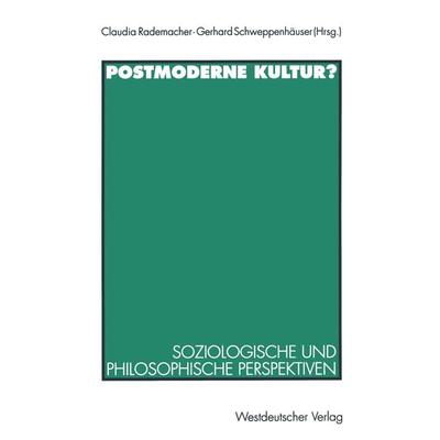 Postmoderne Kultur?, Taschenbuch von , VS Verlag für Sozialwissenschaften, 978-3-531-12995-2