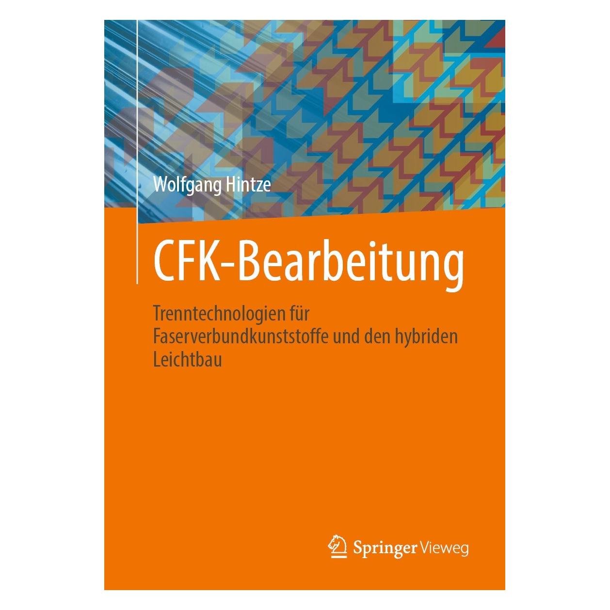 Springer Hintze:CFK-Bearbeitung (Deutsch, Wolfgang Hintze, 2021) (9783662632642)