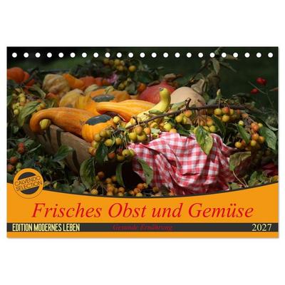 Frisches Obst und Gemüse (Tischkalender 2027 DIN A5 quer), CALVENDO Monatskalender
