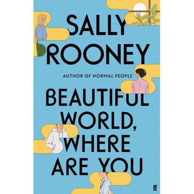 Beautiful World, Where Are You, Taschenbuch von Sally Rooney, Faber & Faber