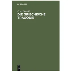 Howald:Die Griechische Tragödie, Sprachbücher von Ernst Howald