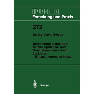 Berechnung charakteristischer Spritzbild- und Qualitätsmerkmale beim Lackieren, Taschenbuch von Pavel Svejda, Springer Berlin, 978-3-540-65038-6