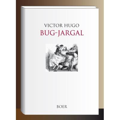Bug-Jargal, Gebundene Ausgabe von Victor Hugo, Boer Verlag, 978-3-96662-057-4
