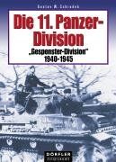 Schrodek, Gustav W. - Die 11. Panzer-Division: Gespenster-Division 1940 - 1945 - Preis vom 15.10.2026 23:06:25 h