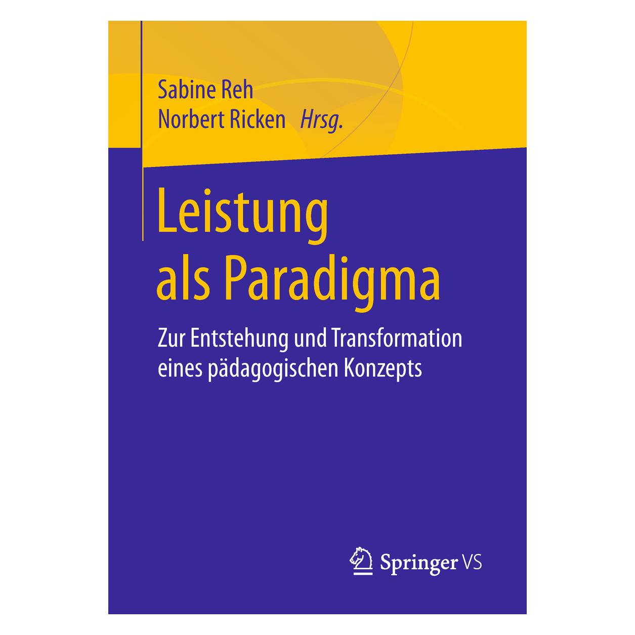 Gabler Leistung als Paradigma (Deutsch, Softcover, Norbert Ricken, Sabine Reh) (7141446)