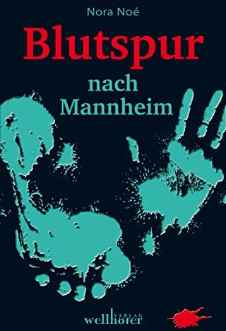 Nora Noé - Blutspur nach Mannheim - Preis vom 09.10.2026 07:28:09 h