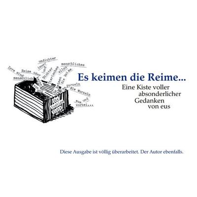 Es keimen die Reime, Taschenbuch von Ernst Ullrich Schultz, BoD – Books on Demand, 978-3-7386-5167-6
