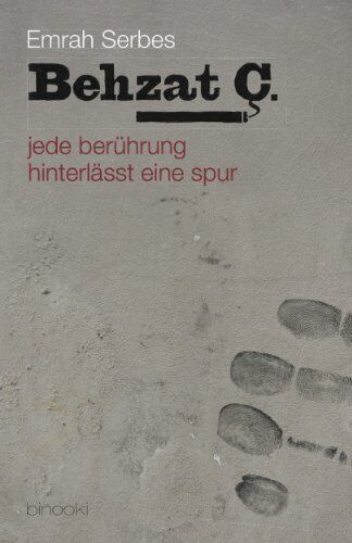 Emrah Serbes - Behzat Ç. - jede berührung hinterlässt eine spur - Preis vom 17.10.2026 19:25:27 h