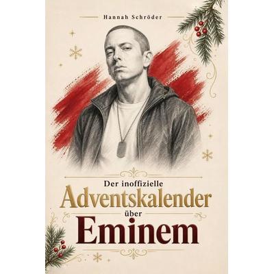 Der inoffizielle Adventskalender über Eminem -
