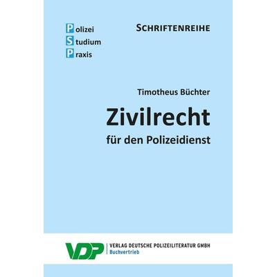 Zivilrecht, Taschenbuch von Timotheus Büchter, Deutsche Polizeiliteratur, 978-3-8011-0949-3