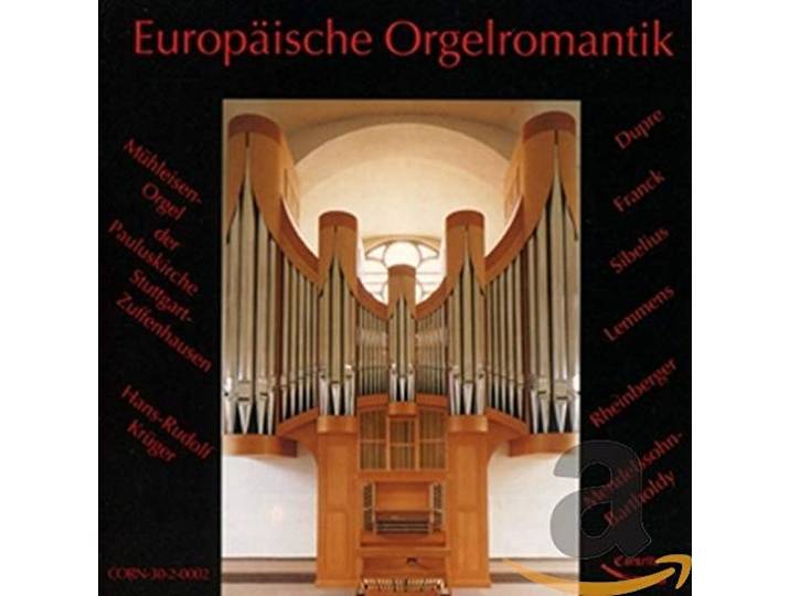 Europäische Orgelromantik