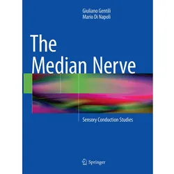 The Median Nerve, Fachbücher von Giuliano Gentili, Mario Di Napoli