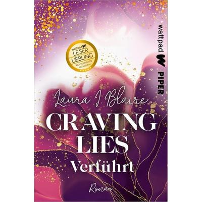 Craving Lies – Verführt, Taschenbuch von Laura I. Blaire, Piper Taschenbuch
