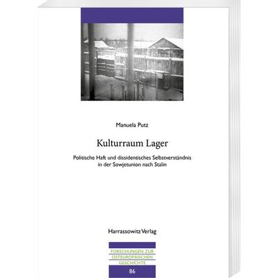 Kulturraum Lager, Taschenbuch von Manuela Putz, Harrassowitz, 978-3-447-11125-6