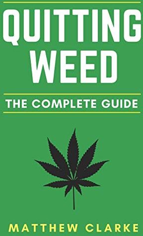 Matthew Clarke - Quitting Weed: The Complete Guide - Preis vom 01.10.2026 17:08:56 h
