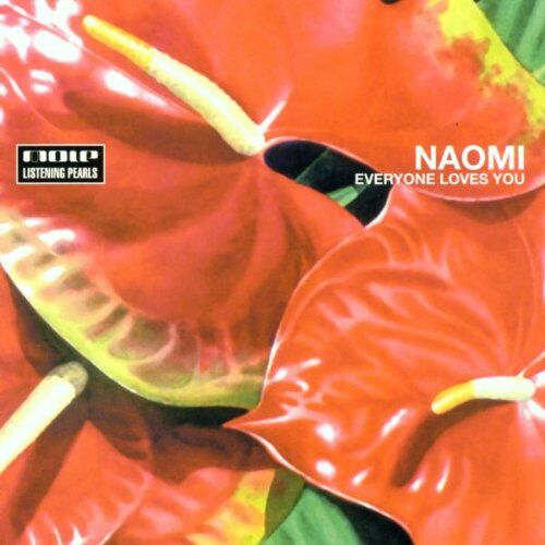 Naomi - Everyone Loves You - Preis vom 09.10.2026 07:28:09 h