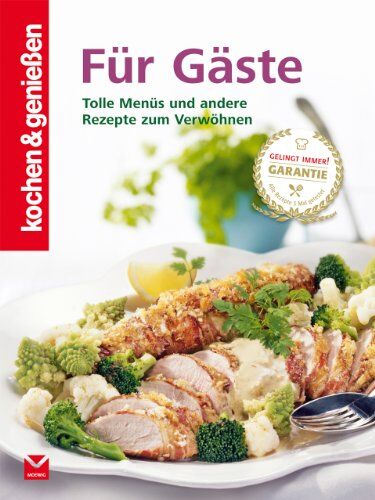 Kochen Kochen & Genießen - Kochen & Genießen Für Gäste: Tolle Menüs und andere Rezepte zum Verwöhnen - Preis vom 14.10.2026 23:07:16 h