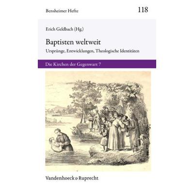 Baptisten weltweit, Taschenbuch von , Vandenhoeck + Ruprecht, 978-3-525-56500-1