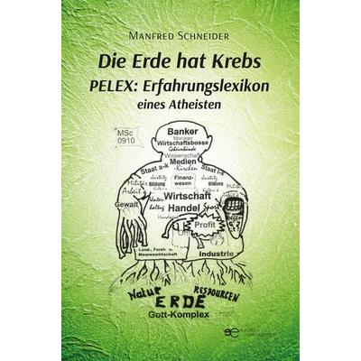 DIE ERDE HAT KREBS, Taschenbuch von Manfred Schneider, Europa Edizioni srl