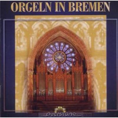 Orgeln in Bremen - Zerbst,Günther,Renken,Koller,Kuppe, CD