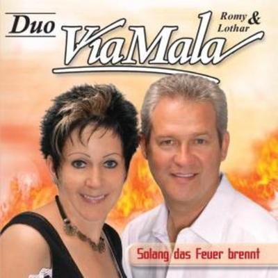 Solang Das Feuer Brennt - Romy & Lothar Duo Via Mala, CD