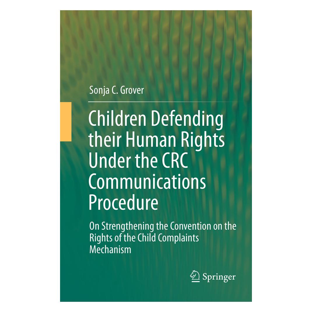 Springer Children Defending their Human Rights Under the CRC Communications Procedure (Englisch, Softcover, Sonja C Grover) (55834047)
