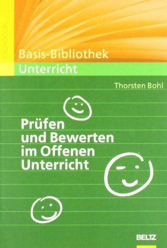 Thorsten Bohl - Prüfen und Bewerten im Offenen Unterricht (Basis-Bibliothek Unterricht) - Preis vom 30.09.2026 09:01:18 h