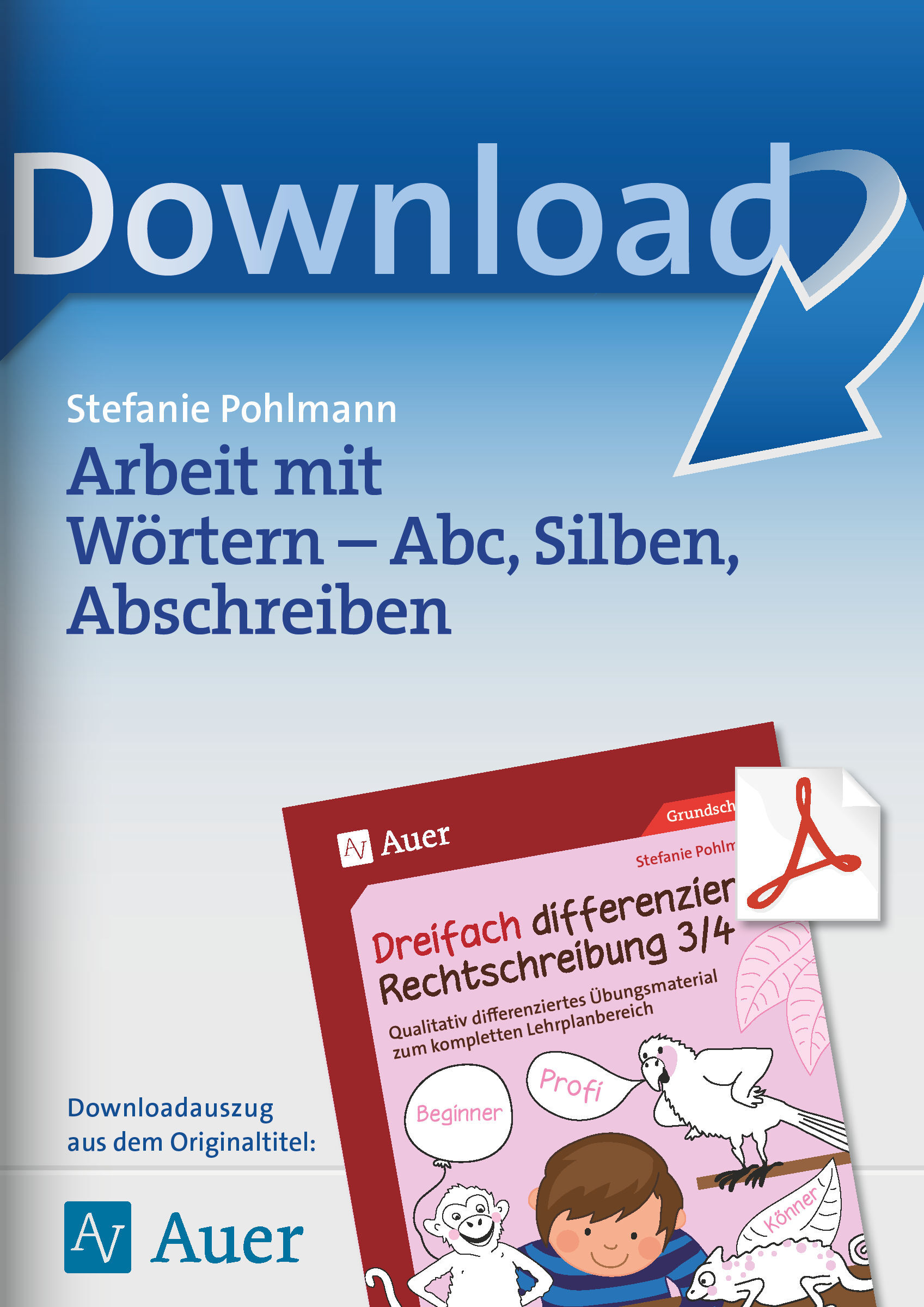 Auer Verlag Arbeit mit Wörtern - Abc, Silben, Abschreiben