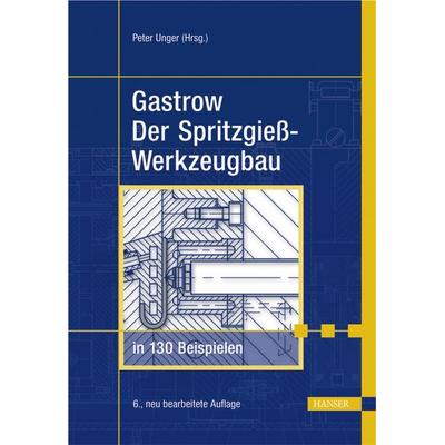 Gastrow, Gebundene Ausgabe von Hans O. Gastrow,Peter Unger, Carl Hanser, 978-3-446-40389-5