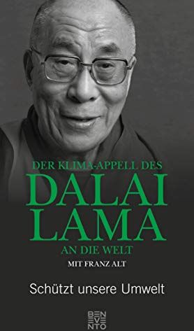 Dalai Lama - Der Klima-Appell des Dalai Lama an die Welt: Schützt unsere Umwelt - Preis vom 04.10.2026 03:51:26 h
