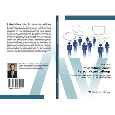 Entwicklung eines Personalcontrollings, Taschenbuch von Daniel Stocker, AV Akademikerverlag, 978-3-639-38170-2