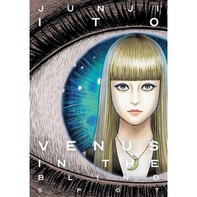 Venus in the Blind Spot, Gebundene Ausgabe von Junji Ito, Simon & Schuster direkt, 978-1-974715-47-3